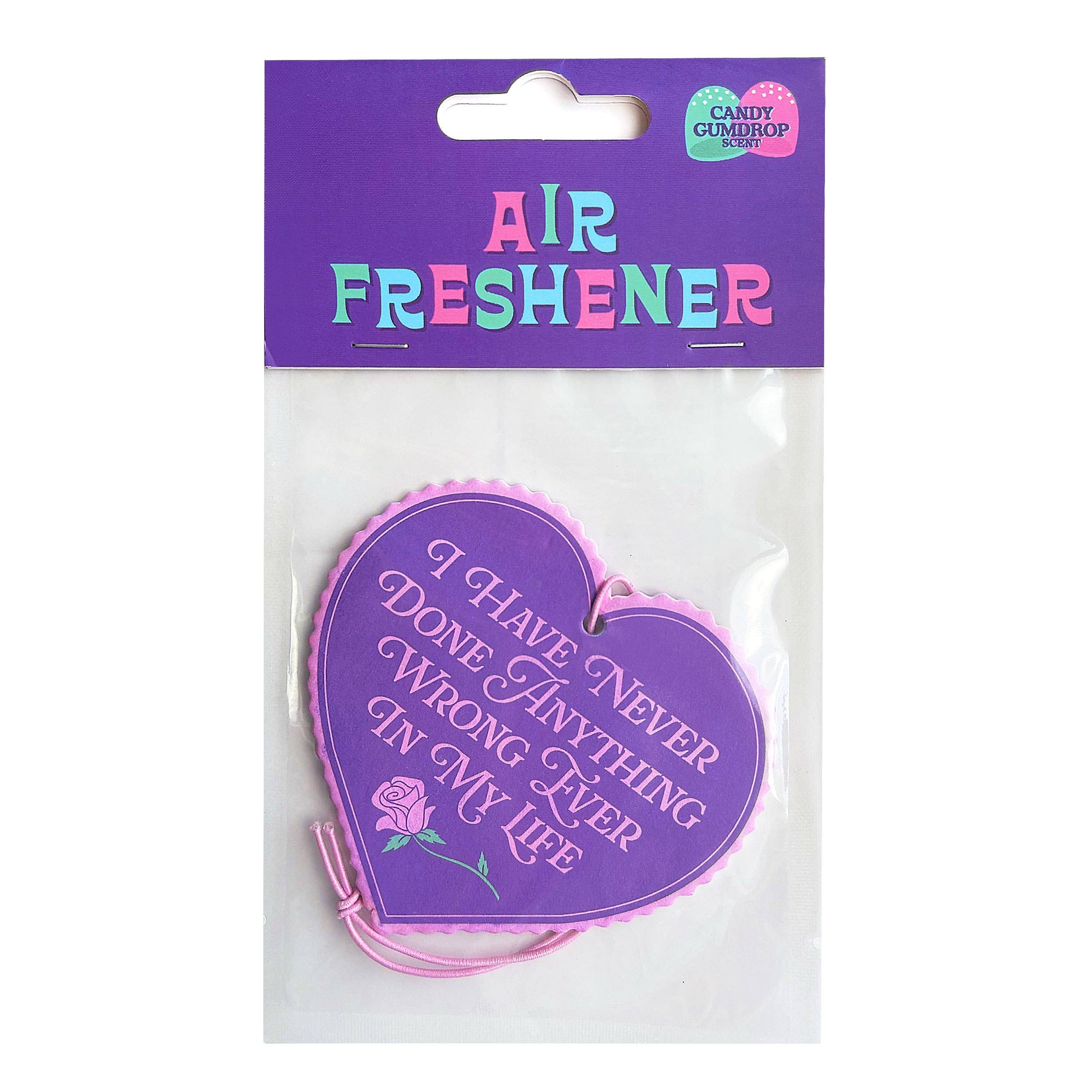 I Have Never Done Anything Wrong Candy Scented Air Freshener