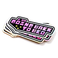 I Am Going Back to Bed Holographic Mirror Sticker