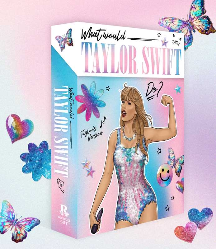 What Would Taylor Swift Do?