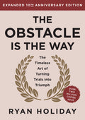 The Obstacle Is the Way Expanded 10th Anniversary Edition by Ryan Holiday cover