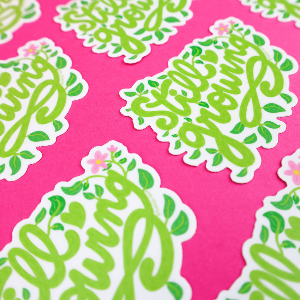Still Growing Plant Lover Vinyl Sticker