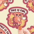 This Is Fine On Fire Meme Vinyl Sticker